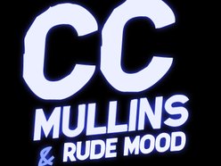 Image for CC Mullins & Rude Mood