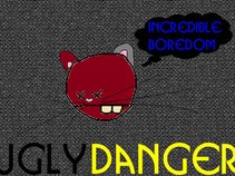 Ugly Danger