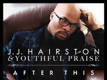 Youthful Praise (featuring JJ Hairston)