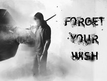 Forget Your Wish