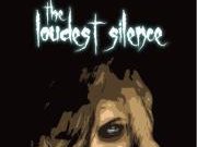 The Loudest Silence (UK)