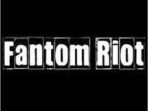 Fantom Riot