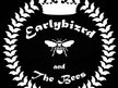 Earlybizrd and The Bees