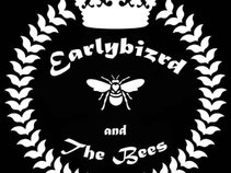 Earlybizrd and The Bees
