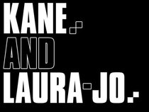 Kane and Laura-Jo