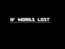 IV Words Lost