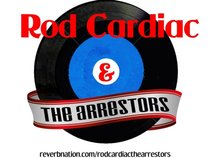 Rod Cardiac & The Arrestors