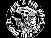 El Jefe & The Riffs (Official)