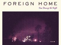 Foreign Home