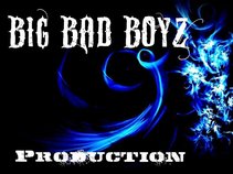 Big Bad Boyz Prod.