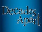 Decades Apart