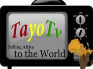 TayoTv - Selling Africa to The World