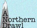 A Northern Drawl