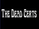 The Dead Certs