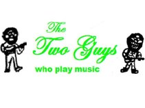 The Two Guys who play music