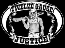 Twelve Gauge Justice