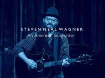 Steven Neal Wagner: An American Songwriter