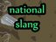 National Slang