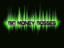 Big Money Bosses