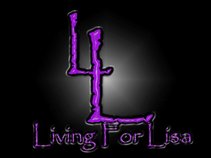Living For Lisa