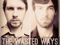 The Wasted Ways