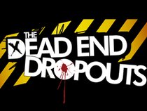 The Dead End Dropouts