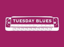 Tuesday Blues