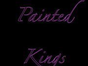 The Painted Kings