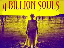 4 BILLION SOULS