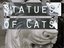 Statues of Cats