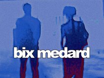 Bix Medard