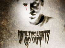 Until The Lights Go Out (UTLGO)