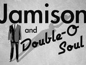 Jamison and Double O Soul