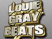 Louie Gray Beats BrickSquad