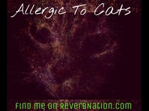 Allergic to Cats