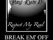 Mista Ryan B ( Mr. Break Em' Off )