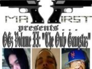 OGz Volume II: "The Only Gangstaz"