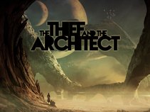 The Thief and The Architect