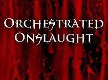 Orchestrated Onslaught