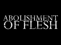 ABOLISHMENT OF FLESH