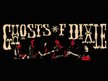 Ghosts of Dixie