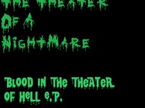 The Theater Of A Nightmare
