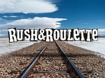Rush and Roulette