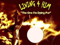 Living 4 Him
