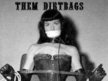 Them Dirtbags