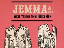 Jemma & The Wise Young Ambitious Men