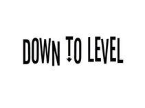 Down To Level