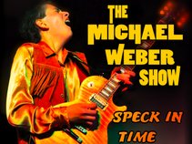 THE MICHAEL WEBER SHOW