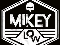 MikeyLow