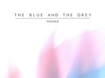 The Blue and The Grey
